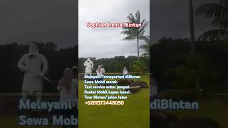 Sophian Rental Bintan rentalmobil tanjunguban tourandtravel bintan [upl. by Aisak]