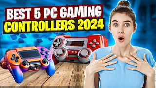 Best 5 PC Gaming Controllers 2024 don’t buy one before watching this [upl. by Tim409]