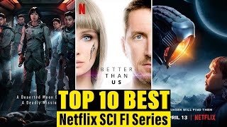 Top 10 Best SCI FI Series On Netflix 2024  Best Netflix Sci Fi Series  Best Netflix Series 2024 [upl. by Naes]