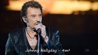 Johnny Hallyday  4m² Paroles [upl. by Cobby354]