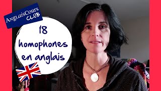 Les 18 homophones les plus communs en anglais [upl. by Astrahan]