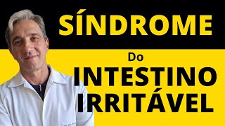 Síndrome do Intestino Irritável  Entenda e AGENDE a sua TeleConsulta Com o Dr Benevenuto [upl. by Assirod412]