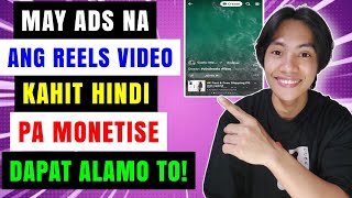 MAY ADS NA ANG MGA VIDEO SA REELS KAHIT HINDI PA MONETISE SA ADS ON REELS [upl. by Mchenry]