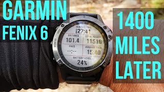 Garmin Fenix 6  1400 Miles Later  Is it still worth it [upl. by Yamauchi]