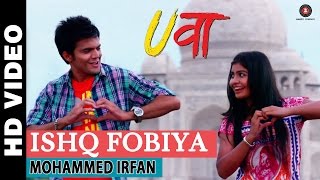 Ishq Fobiya  Uvaa  Mohammed Irfan  Rashid Khan [upl. by Kcirderfla]