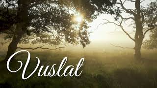 Vuslat ♫ Fon Müziği Duygusal [upl. by Idnil973]