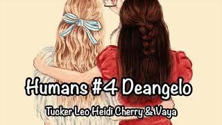 Fun Bedtime Story For Kids  Tucker Leo Heidi Cherry amp Vaya  Humans 4 Deangelo [upl. by Kasevich]