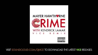 Crime w Kendrick Lamar Vice Remix [upl. by Ransom743]