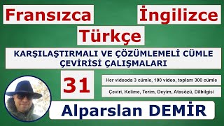 31 Fransızca Türkçe İngilizce Karşılaştırmalı ve Çözümlemeli Cümle Çevirisi [upl. by Ydnyl878]