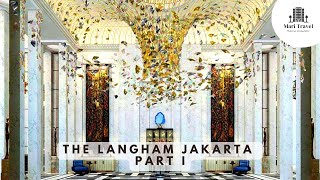 ROOM TOUR HOTEL DENGAN VIEW TERBAIK   The Langham Jakarta Part I [upl. by Nacnud]