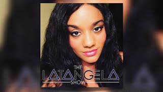 The LaTangela Show  Friday October 25 [upl. by Otreblanauj856]