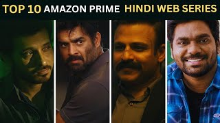 Top 10 Indian Web Series on Amazon Prime Video  Best Hindi Web Series To Watch on Amazon PrimeVideo [upl. by Aehsila112]