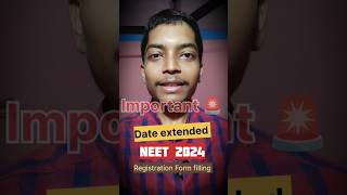 Date extended NEET 2024 form filling🚨 neet2024 neet [upl. by Erimahs273]