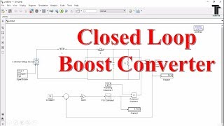 closed loop boost converter design simulink and control Matlab Simulink [upl. by Mandle]