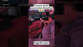 Trymacs weckt ausversehen Rumathra 🤣🤣 trymacs twitch streamertwitch twitchde rumathra clips [upl. by Atiz]