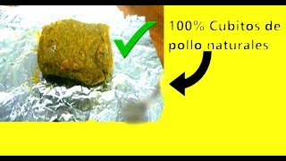 CUBITOS DE POLLO 100 NATURALES SIN PRESERVANTES concentrado de caldo Facil y nutritivo [upl. by Gerdi]