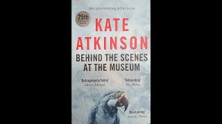 Plot summary “Behind the Scenes at the Museum” by Kate Atkinson in 5 Minutes  Book Review [upl. by Nelo]