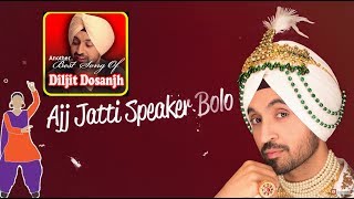 JATTI SPEAKER REMIX  Diljit Dosanjh Official Audio  Jatinder Shah  Ranbir Singh [upl. by Posner804]