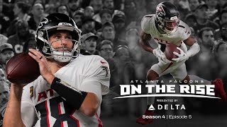 On The Rise  S4E5  Falcons win a primetime stunner vs Philadelphia Eagles  NFL [upl. by Retloc]