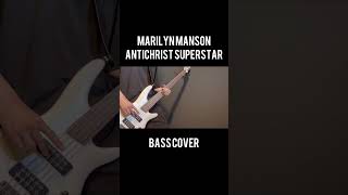 Marilyn Manson Antichrist Superstar Bass cover [upl. by Madden]