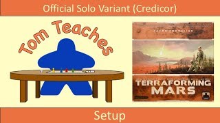 Tom Teaches Terraforming Mars Setup for Solo Variant [upl. by Grenville]