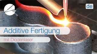 Additive Fertigung mit Diodenlaser DE [upl. by Harbird]