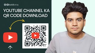 Youtube Qr Code Kaise Scan Karen  How To Download Youtube Channel Qr Code  Deepak Koshal [upl. by Oznarol]