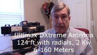 Review Ultimax DXtreme 124 Ft End Fed Antenna 6160 Meters [upl. by Uriiah115]