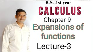 Bsc 1st year L3Calculus  Expansions of functions  Jitendra kumar [upl. by Halihs817]