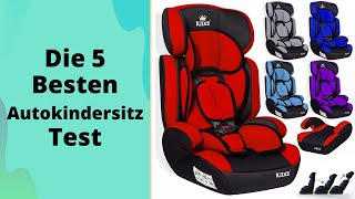 Die 5 Besten Autokindersitz Test 2023 [upl. by Sivlek]