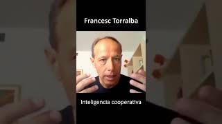 quotInteligencia cooperativaquot  Francesc Torralba [upl. by Doyle]