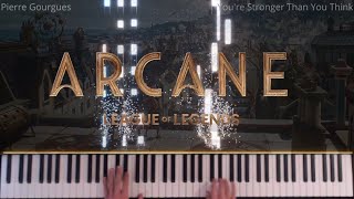 ARCANE  Youre Stronger Than You Think  piano [upl. by Ahselrac]