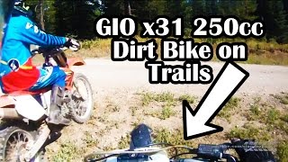 GIO x31 250cc Dirt Bike Trail Ride [upl. by Gee358]