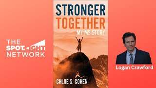 The Spotlight Network on Stronger Together My MS Story by Chloe Cohen [upl. by Avat]