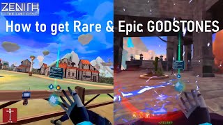 How to get Rare amp Epic Godstones Zenith The Last City [upl. by Ylsew]