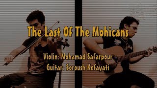 The last of the Mohicans soundtrack  Violin amp Guitar duet [upl. by Sanburn]