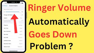 iPhone Ringtone Volume Reduces Automatically  iPhone Ringer Volume Automatically Goes Down Problem [upl. by Prochoras]