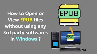 How to Open or View EPUB files without using any 3rd party softwares in Windows [upl. by Killarney853]