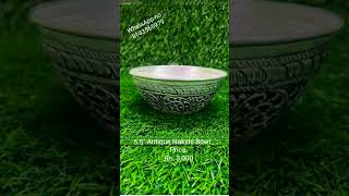 55quot Antique Nakshi Bowl Price Rs3000 For Order WhatsApp no 8143565979 [upl. by Thorman]