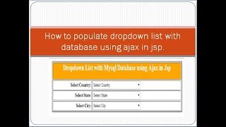 How to populate dropdown list with database using ajax in jsp [upl. by Immak87]