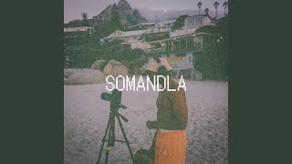 somandla [upl. by Nyroc498]