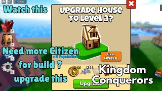 Want to use many Citizens so Upgrade House Level 3 and more  Kingdom Conquerors Roblox roblox [upl. by Iram117]