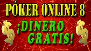 POKER ONLINE8 ¡PUEDES GANAR DINERO GRATIS  Pokerstars  888Poker [upl. by Virgie]