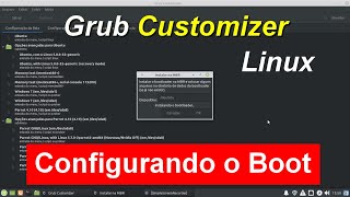 Como instalar e usar o Grub Customizer no Linux Mint Alterar a ordem de boot [upl. by Vedette114]