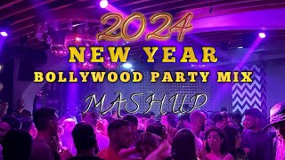 New Year Bollywood Party Mix Mashup 2024  Non Stop Dancing Party [upl. by Nale]