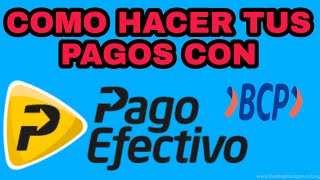 pago efectivo por bcp ⭐PLATAFORMA ACTUALIZADA⭐ Banca movil BCP PAGOEFECTIVO [upl. by Johm]