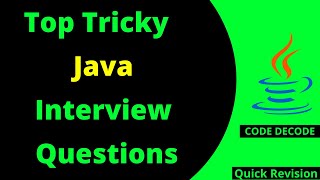 Top Tricky Java Interview Questions and Answers  Java Interview Questions and Answers  Code Decode [upl. by Cod]