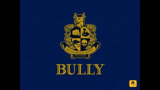 Bully  Walk Theme  Music HD [upl. by Leicam]