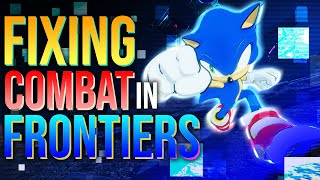 How to FIX Sonic Frontiers COMBAT [upl. by Dimah34]