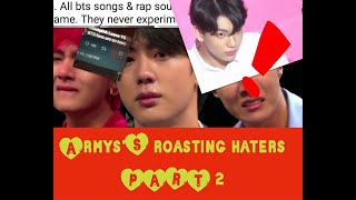 BTS ARMY ROASTING BTS HATERSPART 2SAVAGE COOL ARMY [upl. by Lear919]